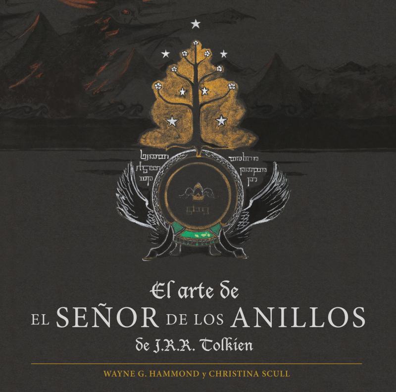 Portada del libro EL ARTE DE EL SEÑOR DE LOS ANILLOS DE J. R. R. TOLKIEN
