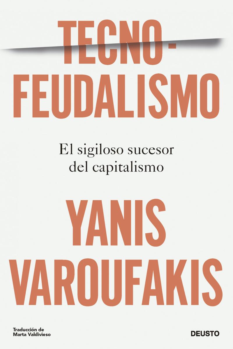 Portada del libro TECNOFEUDALISMO - EL SIGILOSO SUCESOR DEL CAPITALISMO