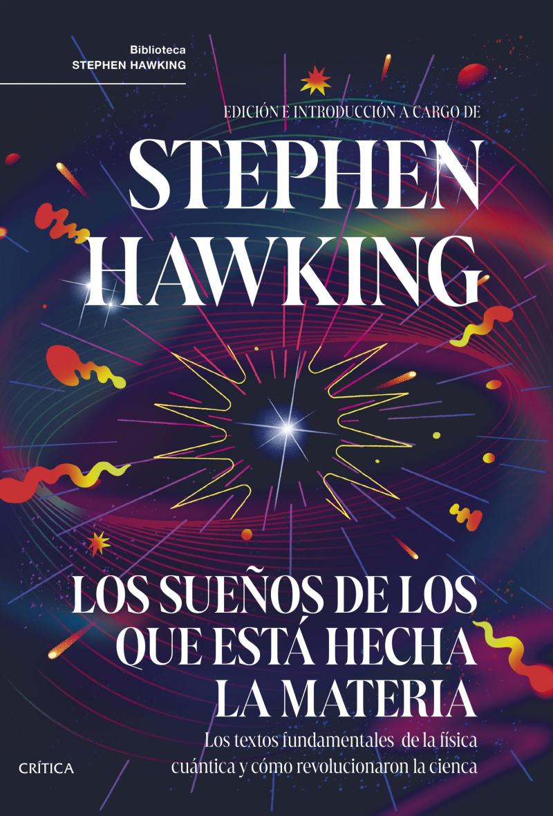 Portada del libro LOS SUEÑOS DE LOS QUE ESTÁ HECHA LA MATERIA