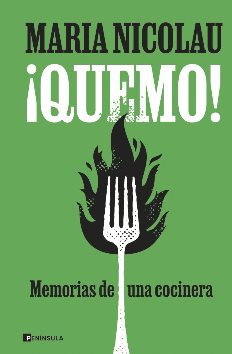 Portada del libro ¡QUEMO! - MEMORIAS DE UNA COCINERA