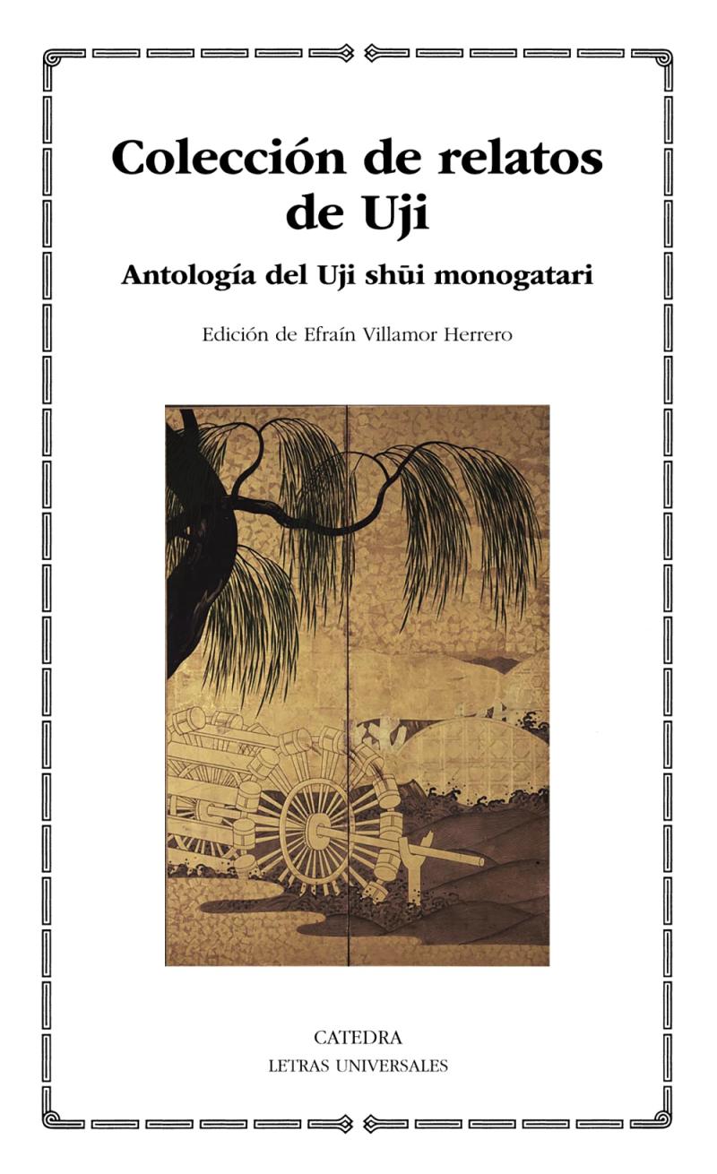 Portada del libro COLECCIÓN DE RELATOS DE UJI - ANTOLOGÍA DEL UJI SHUI MONOGATARI
