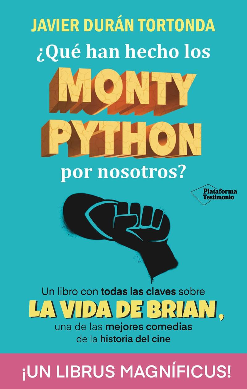 Portada del libro QUE HAN HECHO LOS MONTY PYTHON POR NOSOTROS?
