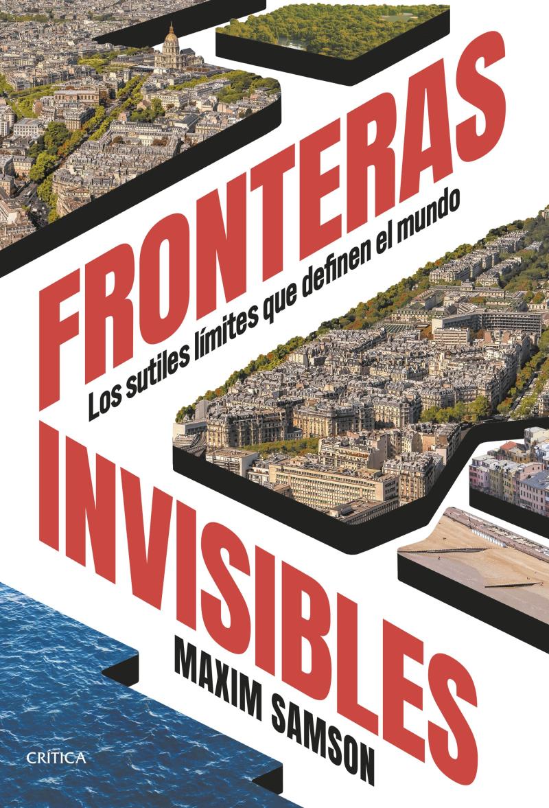 Portada del libro FRONTERAS INVISIBLES - LOS SUTILES LÍMITES QUE DEFINEN EL MUNDO