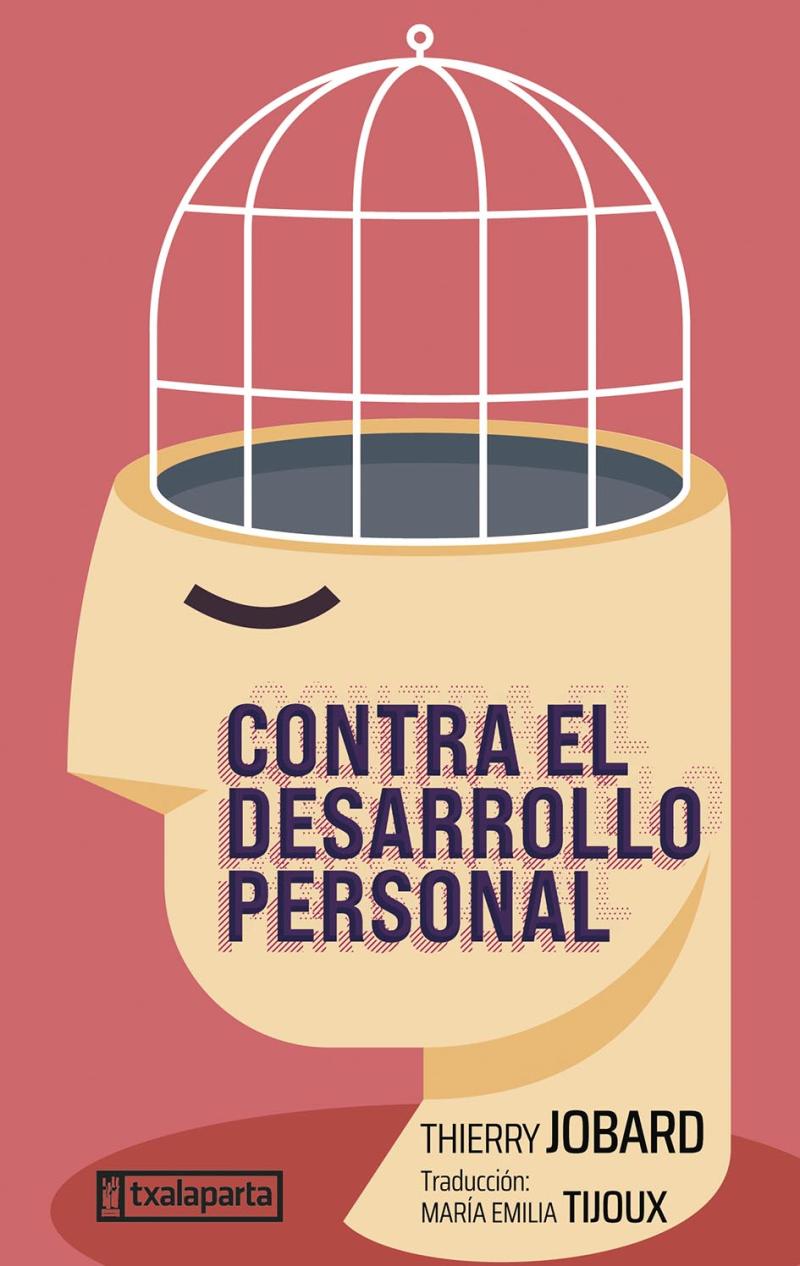 Portada del libro CONTRA EL DESARROLLO PERSONAL