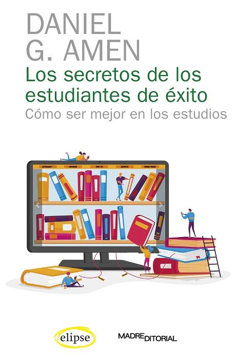 Portada del libro LOS SECRETOS DE LOS ESTUDIANTES DE ÉXITO - CÓMO SER MEJOR EN LOS ESTUDIOS