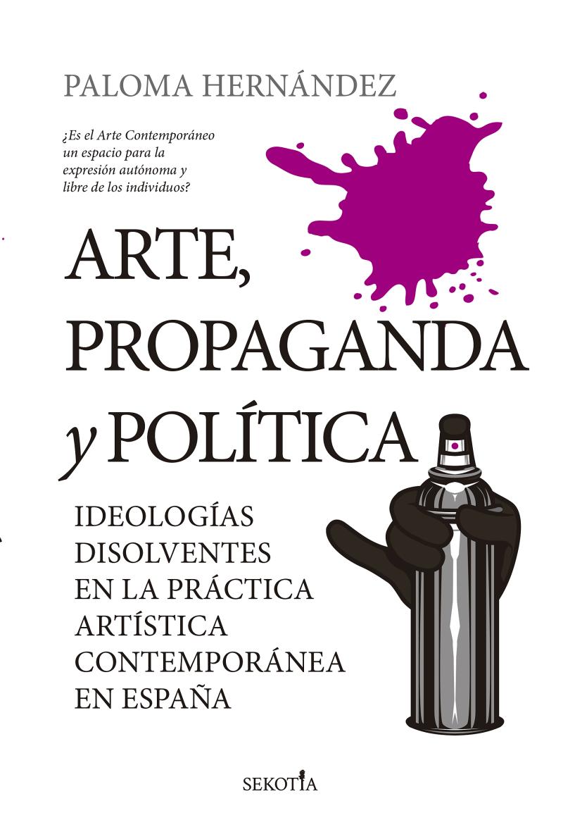 Portada del libro ARTE, PROPAGANDA Y POLÍTICA
