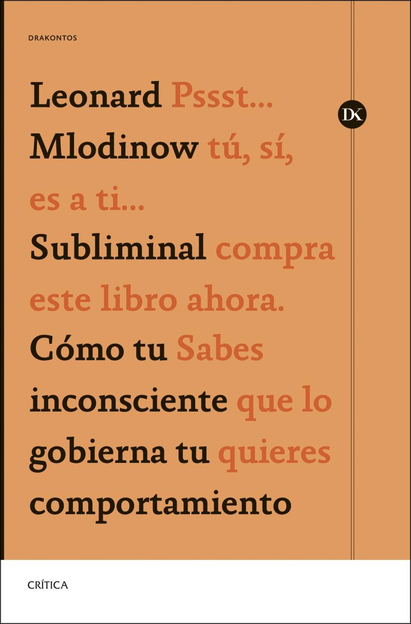 Portada del libro SUBLIMINAL - CÓMO TU INCONSCIENTE GOBIERNA TU COMPORTAMIENTO