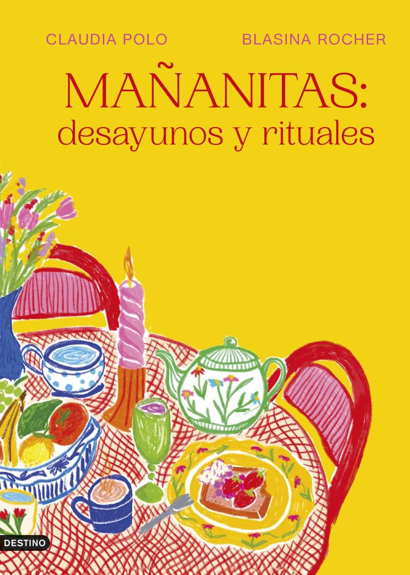 Portada del libro MAÑANITAS: DESAYUNOS Y RITUALES