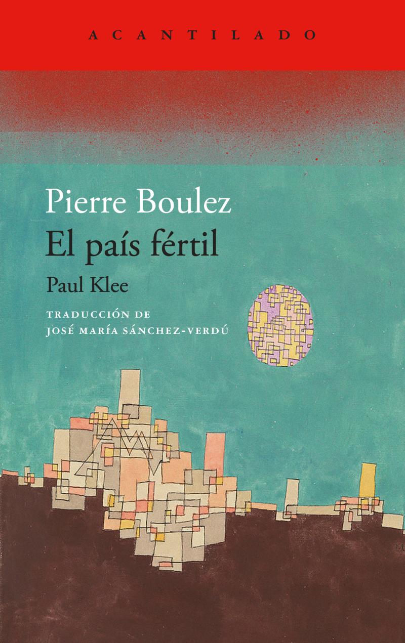 Portada del libro EL PAÍS FÉRTIL - PAUL KLEE