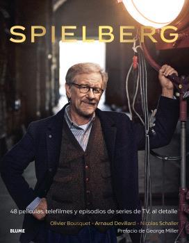 Portada del libro SPIELBERG - 48 PELÍCULAS, TELEFILMES Y EPISODIOS DE SERIES DE TV, AL DETALLE