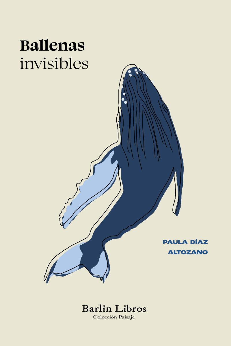 Portada del libro BALLENAS INVISIBLES - UN ENSAYO LITERARIO SOBRE BALLENAS Y OTROS MONSTRUOS MARINOS
