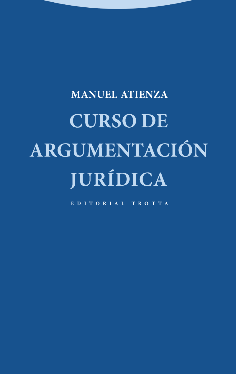 Portada del libro CURSO DE ARGUMENTACIÓN JURÍDICA (8ªED)