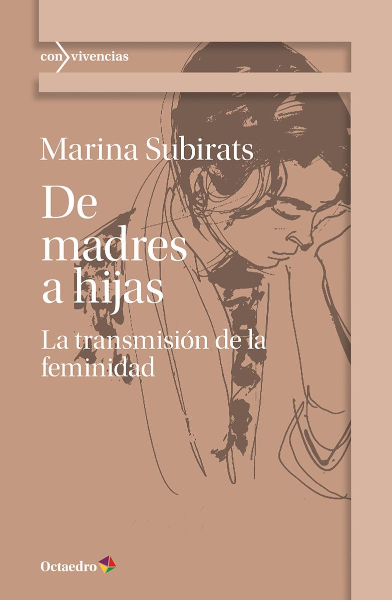 Portada del libro DE MADRES A HIJAS - LA TRANSMISIÓN DE LA FEMINIDAD