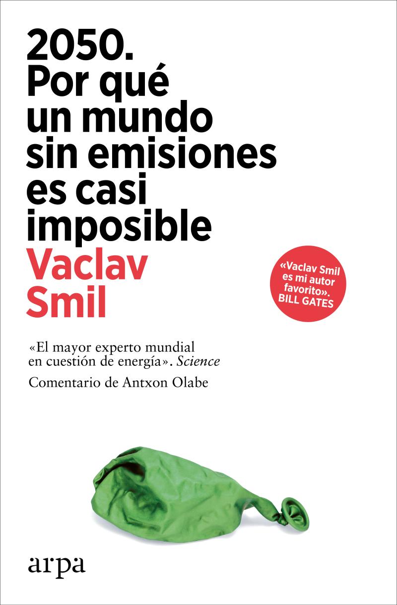 Portada del libro 2050. POR QUÉ UN MUNDO SIN EMISIONES ES CASI IMPOSIBLE