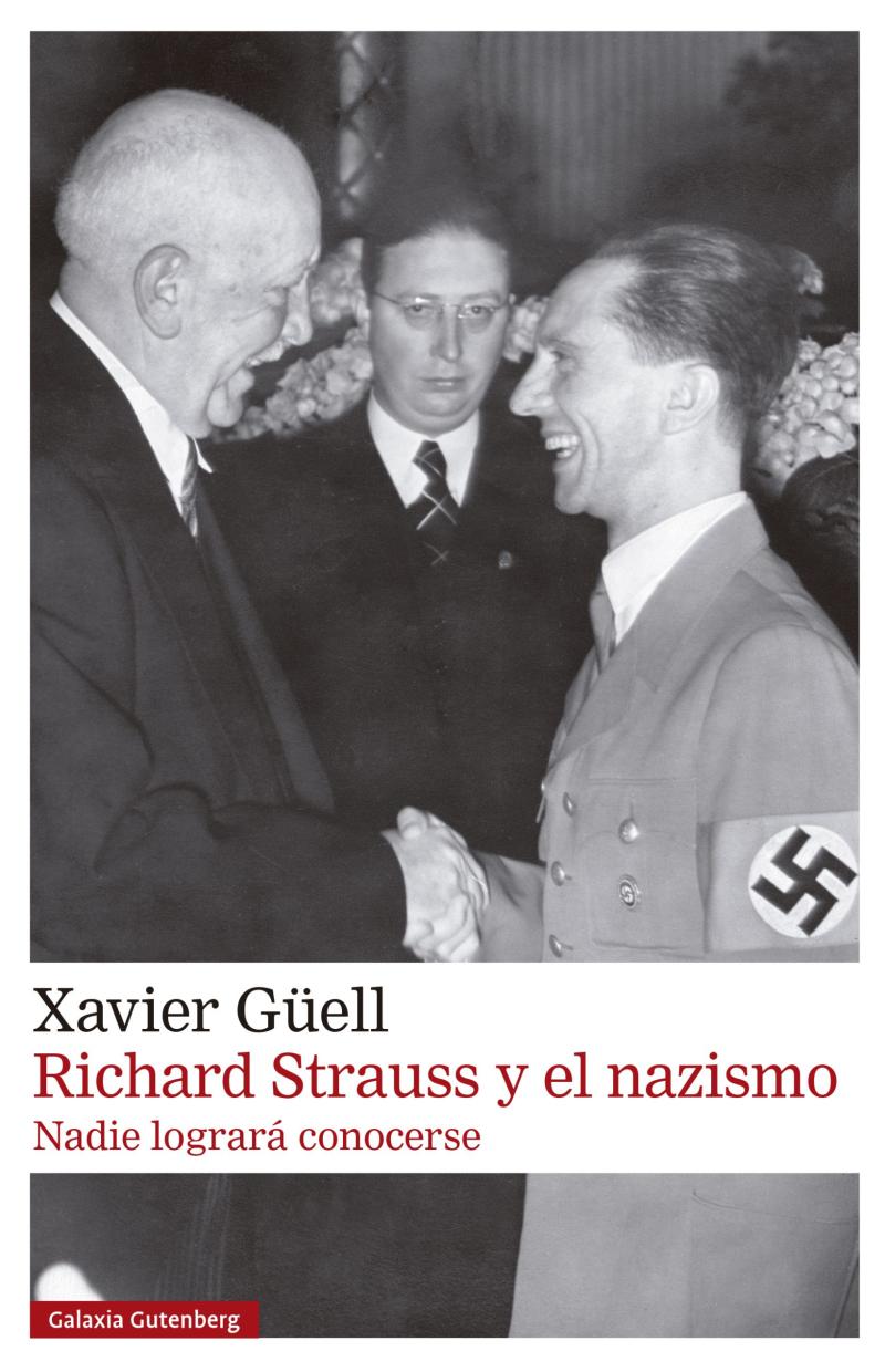 Portada del libro RICHARD STRAUSS Y EL NAZISMO - NADIE LOGRARÁ CONOCERSE