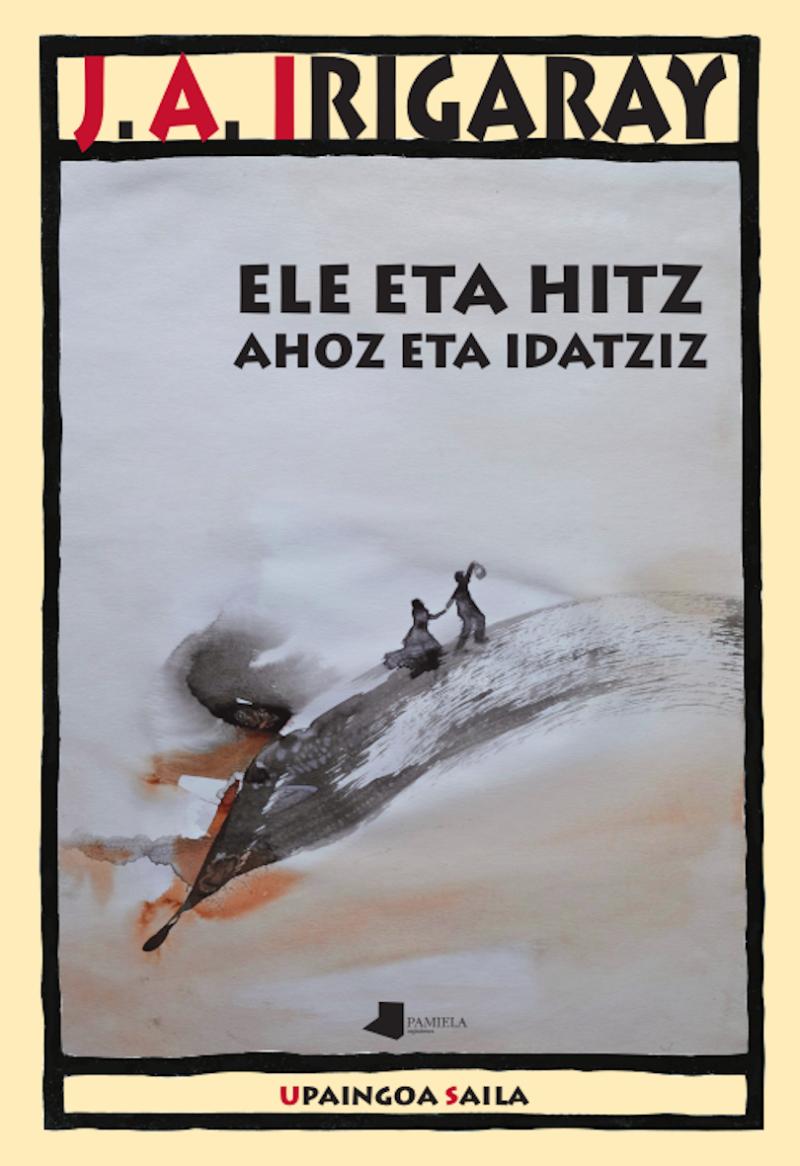 Portada del libro ELE ETA HITZ, AHOZ ETA IDATZIZ