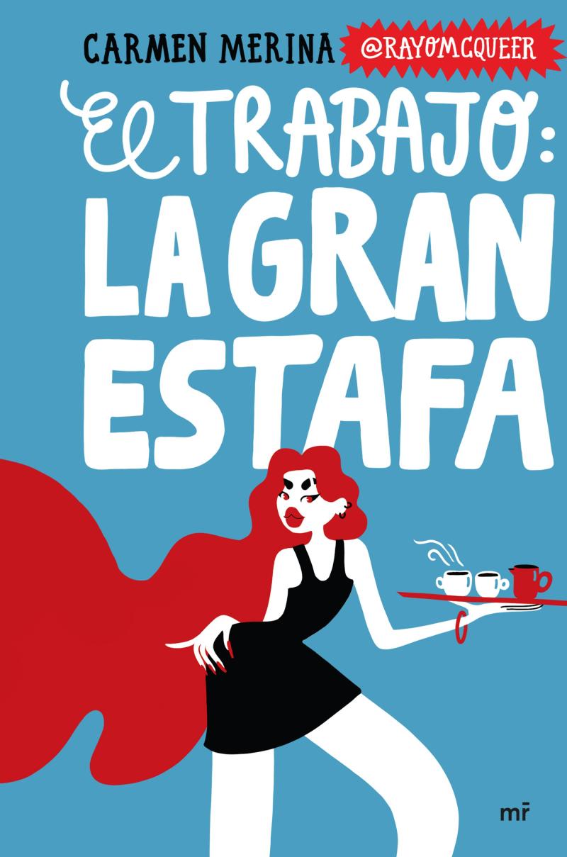 Portada del libro EL TRABAJO: LA GRAN ESTAFA