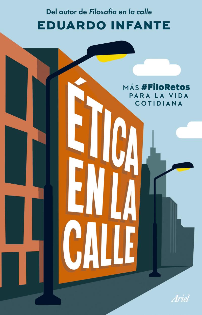 Portada del libro ÉTICA EN LA CALLE - MÁS #FILORETOS PARA LA VIDA COTIDIANA