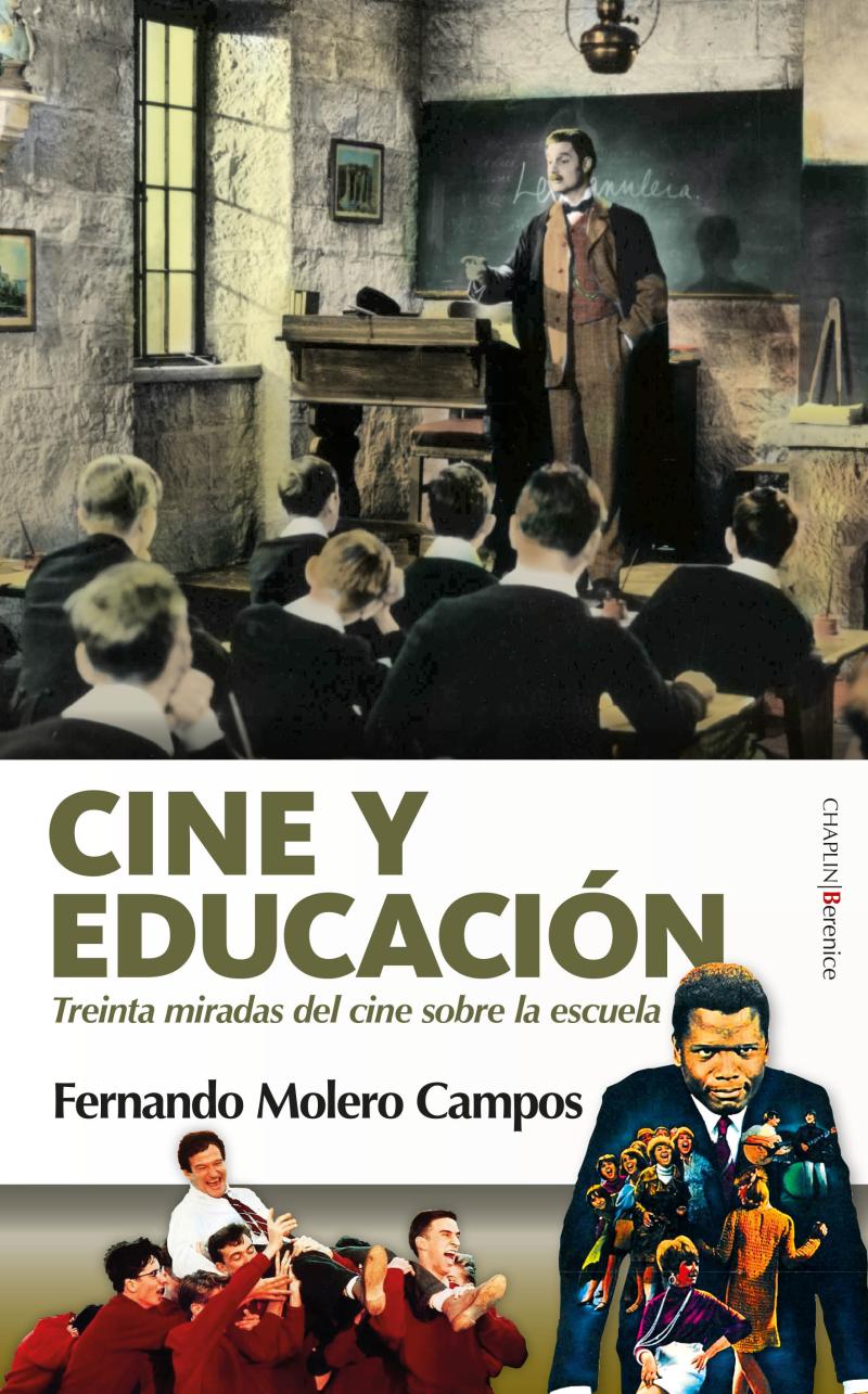 Portada del libro CINE Y EDUCACIÓN - TREINTA MIRADAS DEL CINE SOBRE LA ESCUELA