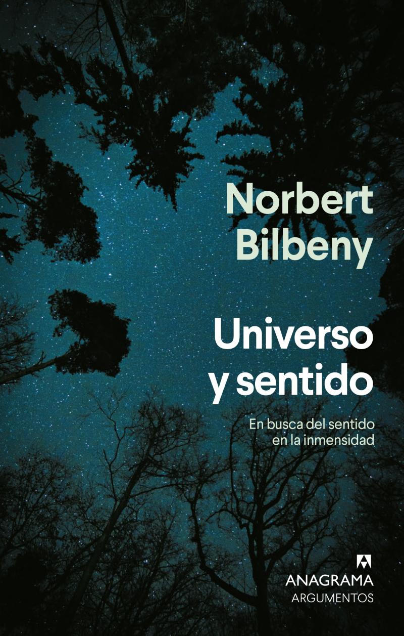 Portada del libro UNIVERSO Y SENTIDO - EN BUSCA DEL SENTIDO EN LA INMENSIDAD