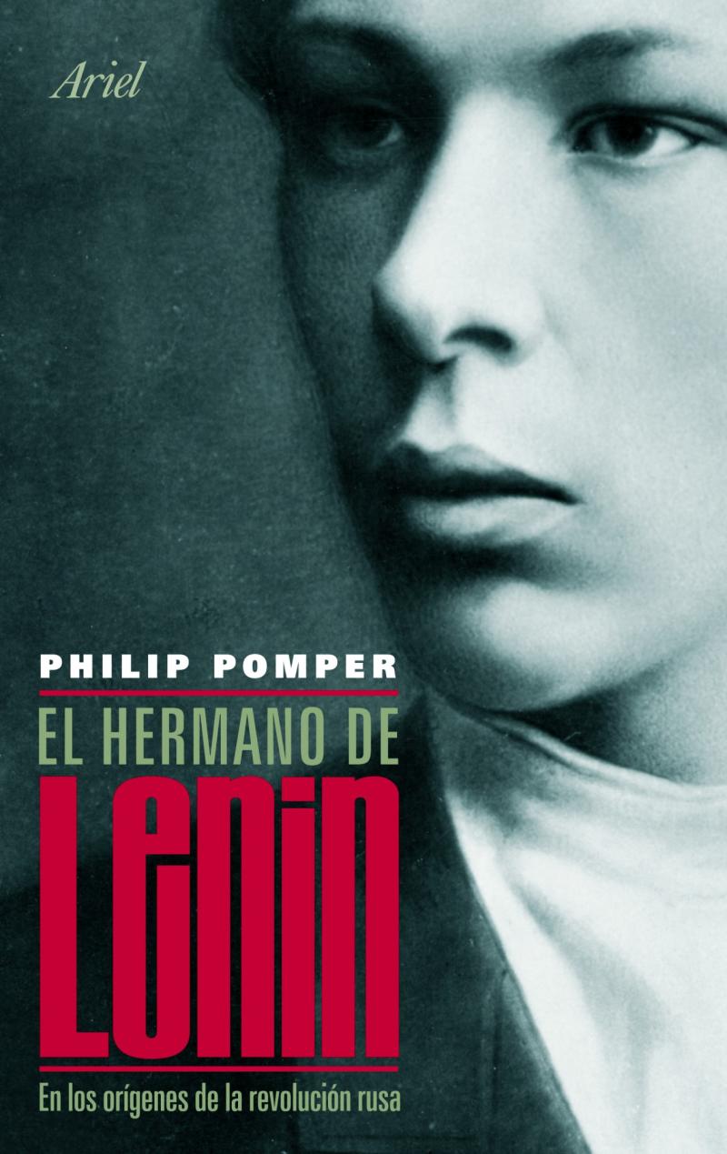 Portada del libro EL HERMANO DE LENIN - EN LOS ORÍGENES DE LA REVOLUCIÓN RUSA