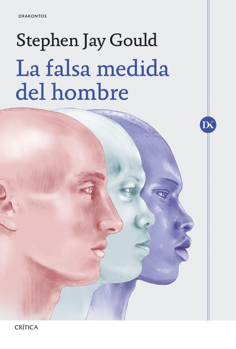 Portada del libro LA FALSA MEDIDA DEL HOMBRE