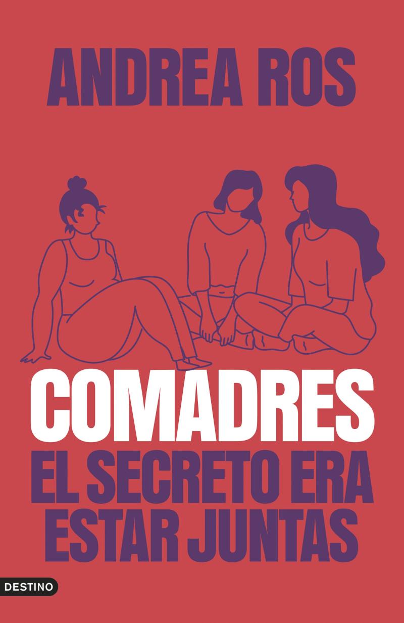 Portada del libro COMADRES - EL SECRETO ERA ESTAR JUNTAS