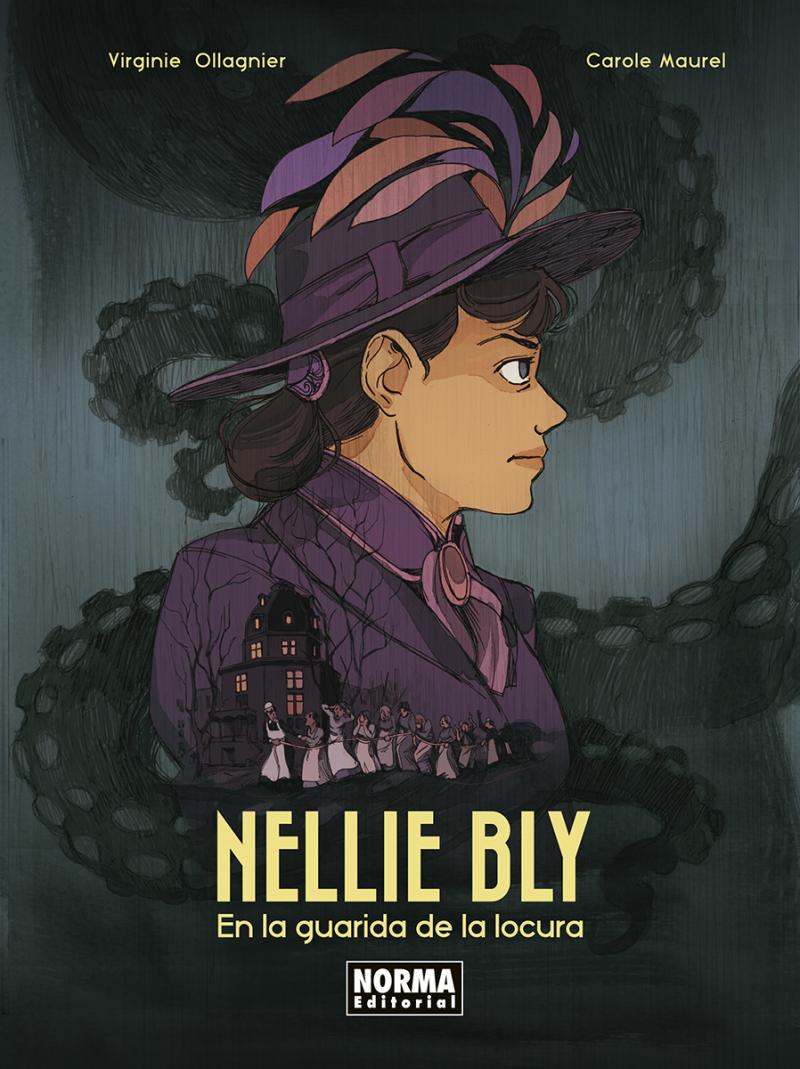 Portada del libro NELLIE BLY. EN LA GUARIDA DE LA LOCURA