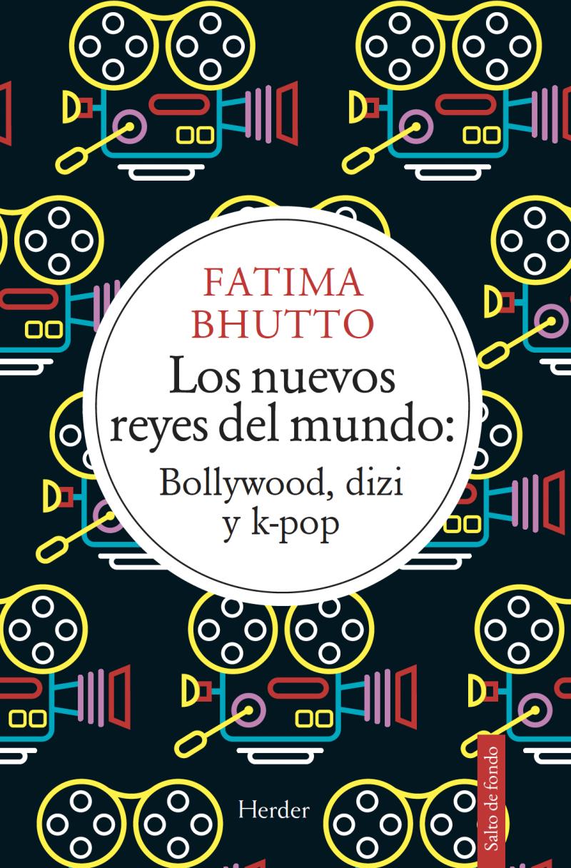 Portada del libro LOS NUEVOS REYES DEL MUNDO - BOLLYWOOD, DIZI Y K-POP