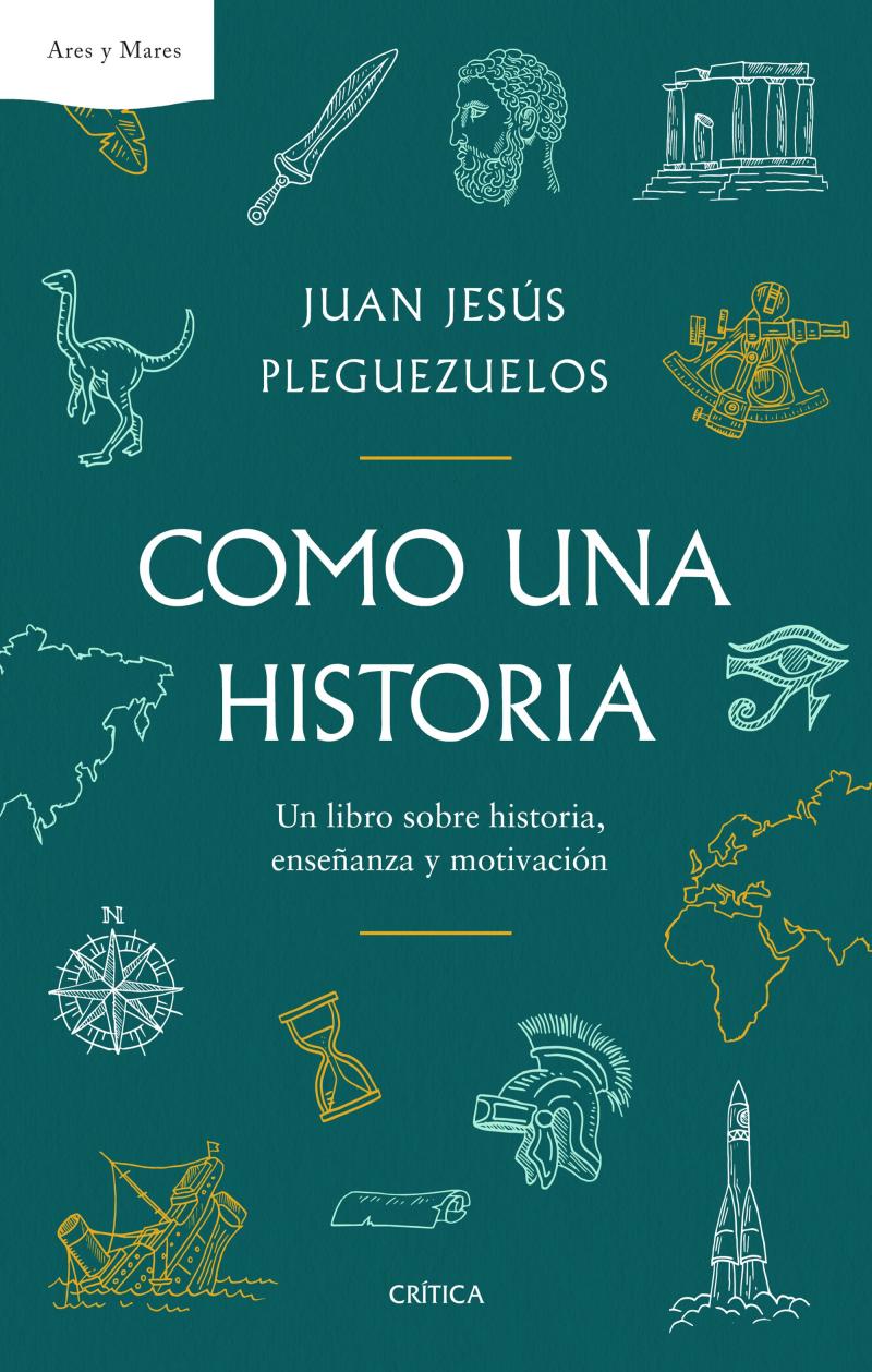 Portada del libro COMO UNA HISTORIA - UN LIBRO SOBRE HISTORIA, ENSEÑANZA Y MOTIVACIÓN