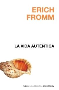 Portada del libro LA VIDA AUTÉNTICA