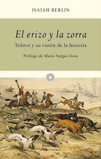 Portada del libro EL ERIZO Y LA ZORRA - TOLSTOI Y SU VISIÓN DE LA HISTORIA