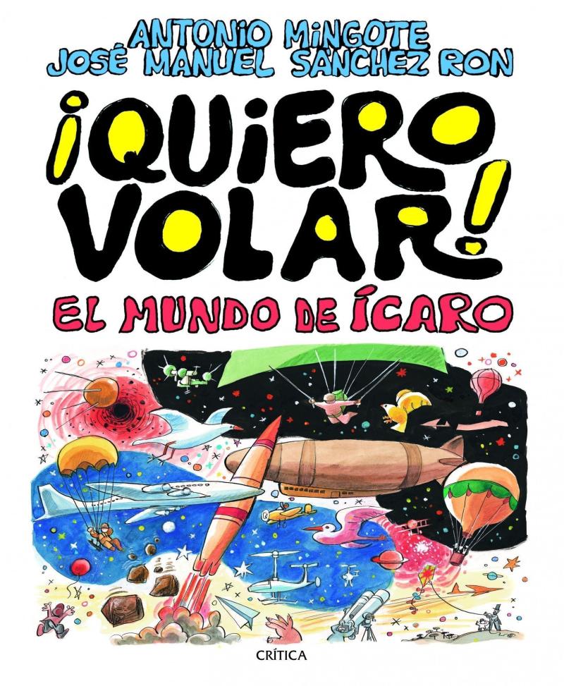 Portada del libro ¡QUIERO VOLAR! - EL MUNDO DE ÍCARO