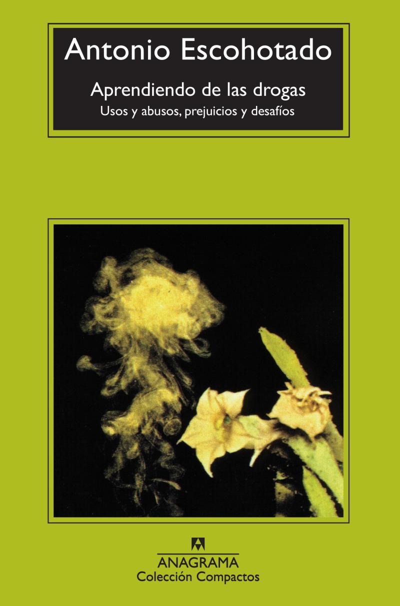 Portada del libro APRENDIENDO DE LAS DROGAS (CM) - USOS Y ABUSOS, PREJUICIOS Y DESAFÍOS