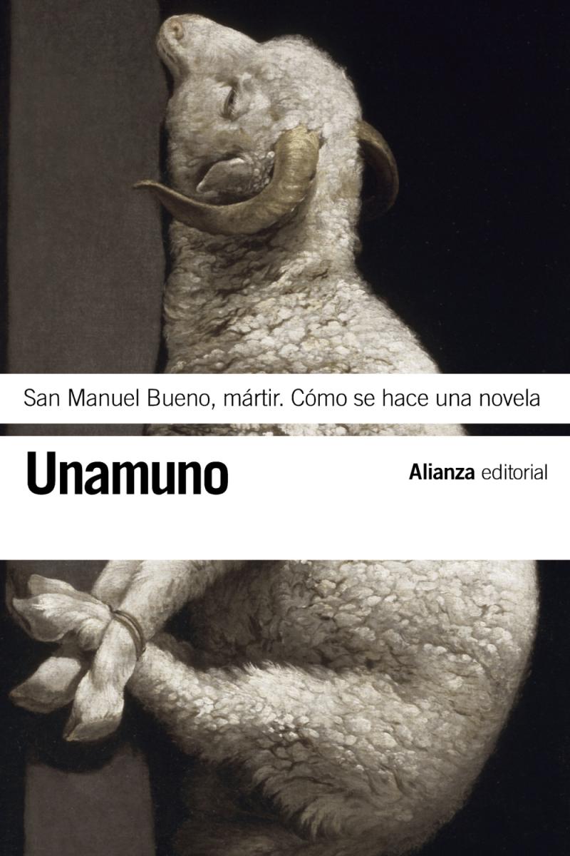 Portada del libro SAN MANUEL BUENO, MÁRTIR. CÓMO SE HACE UNA NOVELA