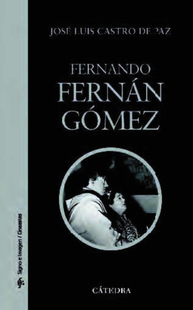 Portada del libro FERNANDO FERNÁN-GÓMEZ