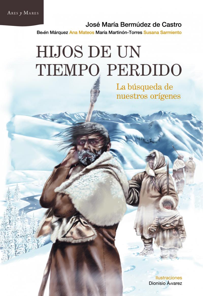 Portada del libro HIJOS DE UN TIEMPO PERDIDO - LA BÚSQUEDA DE NUESTROS ORÍGENES
