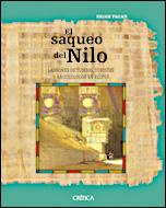 Portada del libro EL SAQUEO DEL NILO - LADRONES DE TUMBAS, TURISTAS Y ARQUEÓLOGOS EN EGIPTO