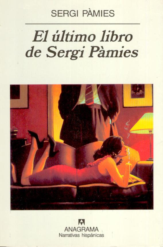 Portada del libro EL ÚLTIMO LIBRO DE SERGI PÀMIES