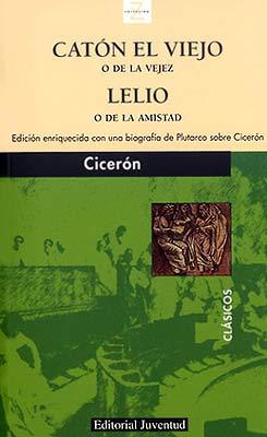 Portada del libro CATON EL VIEJO O DE LA VEJEZ (Z)