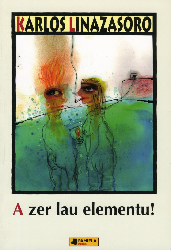 Portada del libro A ZER LAU ELEMENTU!