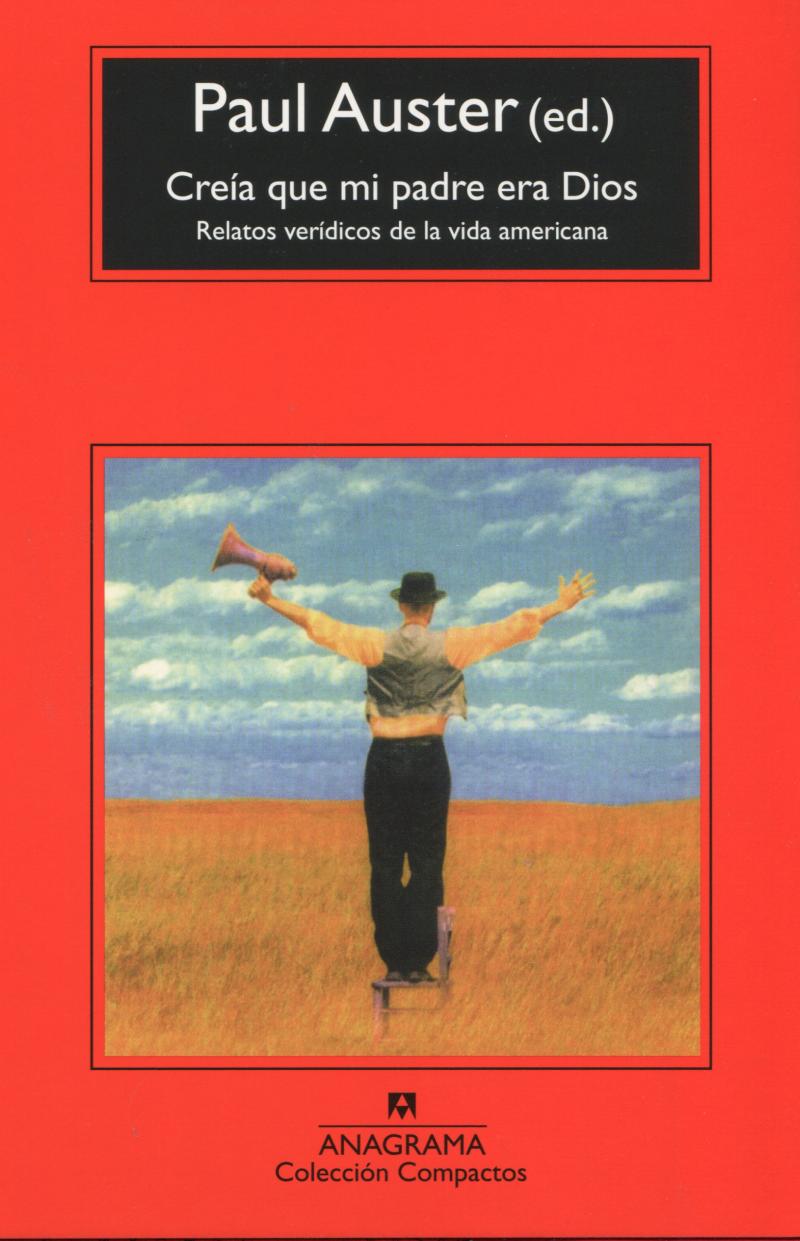 Portada del libro CREIA QUE MI PADRE ERA DIOS (CM) - (RELATOS VERÍDICOS DE LA VIDA AMERICANA)