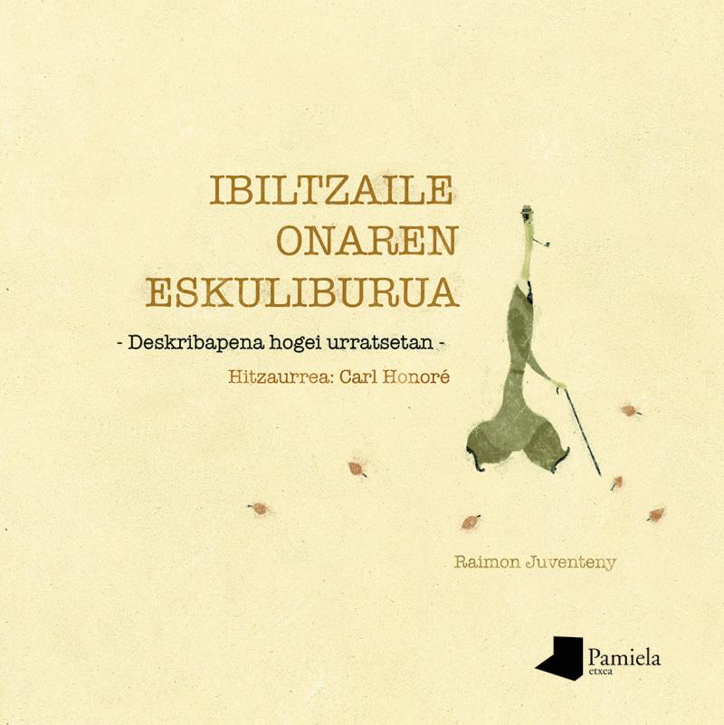 Portada del libro IBILTZAILE ONAREN ESKULIBURUA