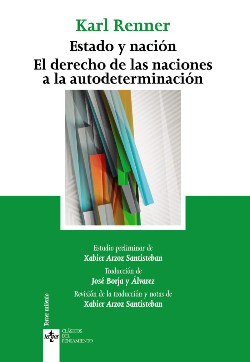 Portada del libro ESTADO Y NACIÓN. EL DERECHO DE LAS NACIONES A LA AUTODETERMINACIÓN