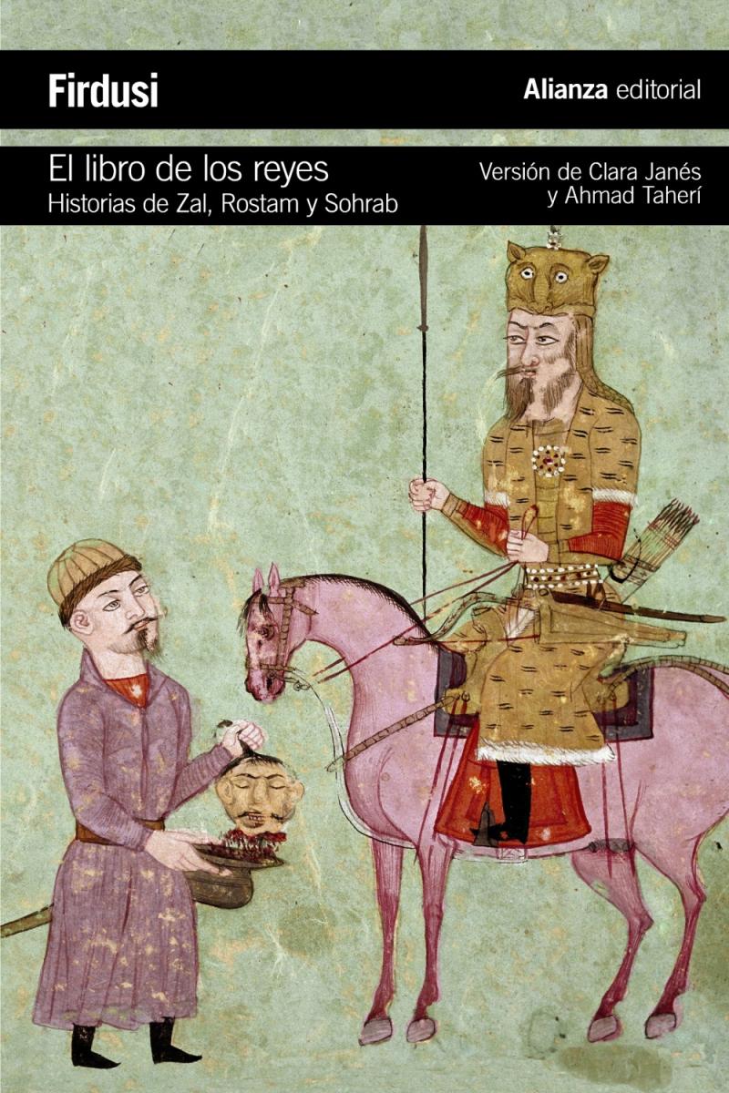 Portada del libro EL LIBRO DE LOS REYES - HISTORIAS DE ZAL, ROSTAM Y SOHRAB