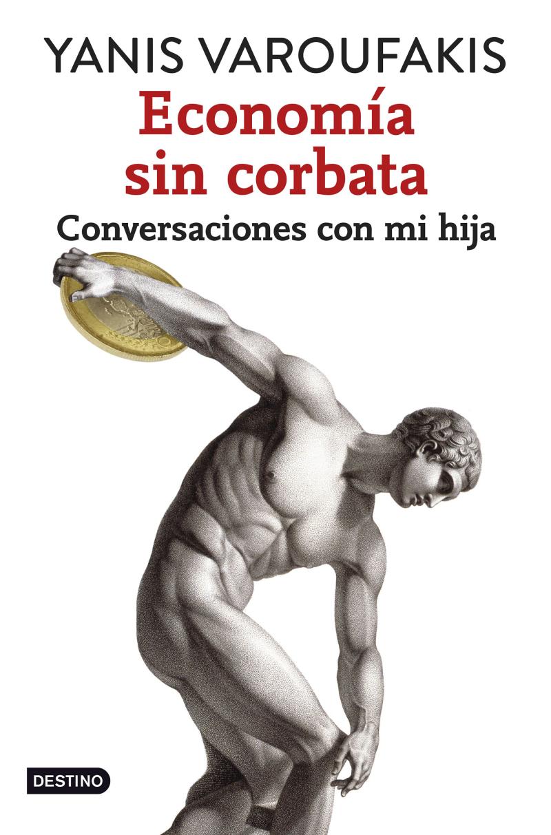 Portada del libro ECONOMÍA SIN CORBATA - CONVERSACIONES CON MI HIJA