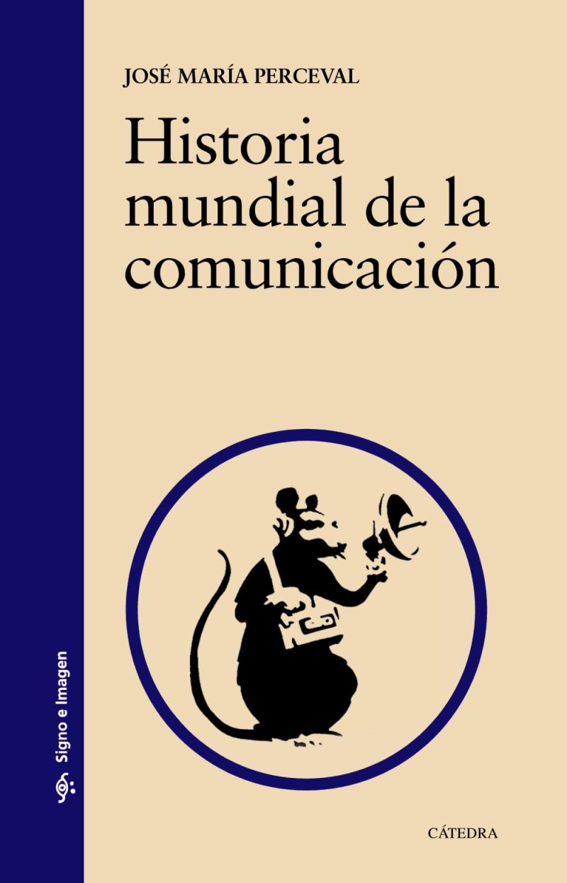 Portada del libro HISTORIA MUNDIAL DE LA COMUNICACIÓN
