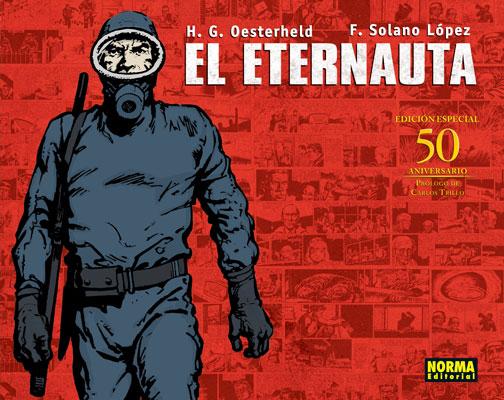 Portada del libro EL ETERNAUTA - EDICION ESPECIAL 50 ANIVERSARIO