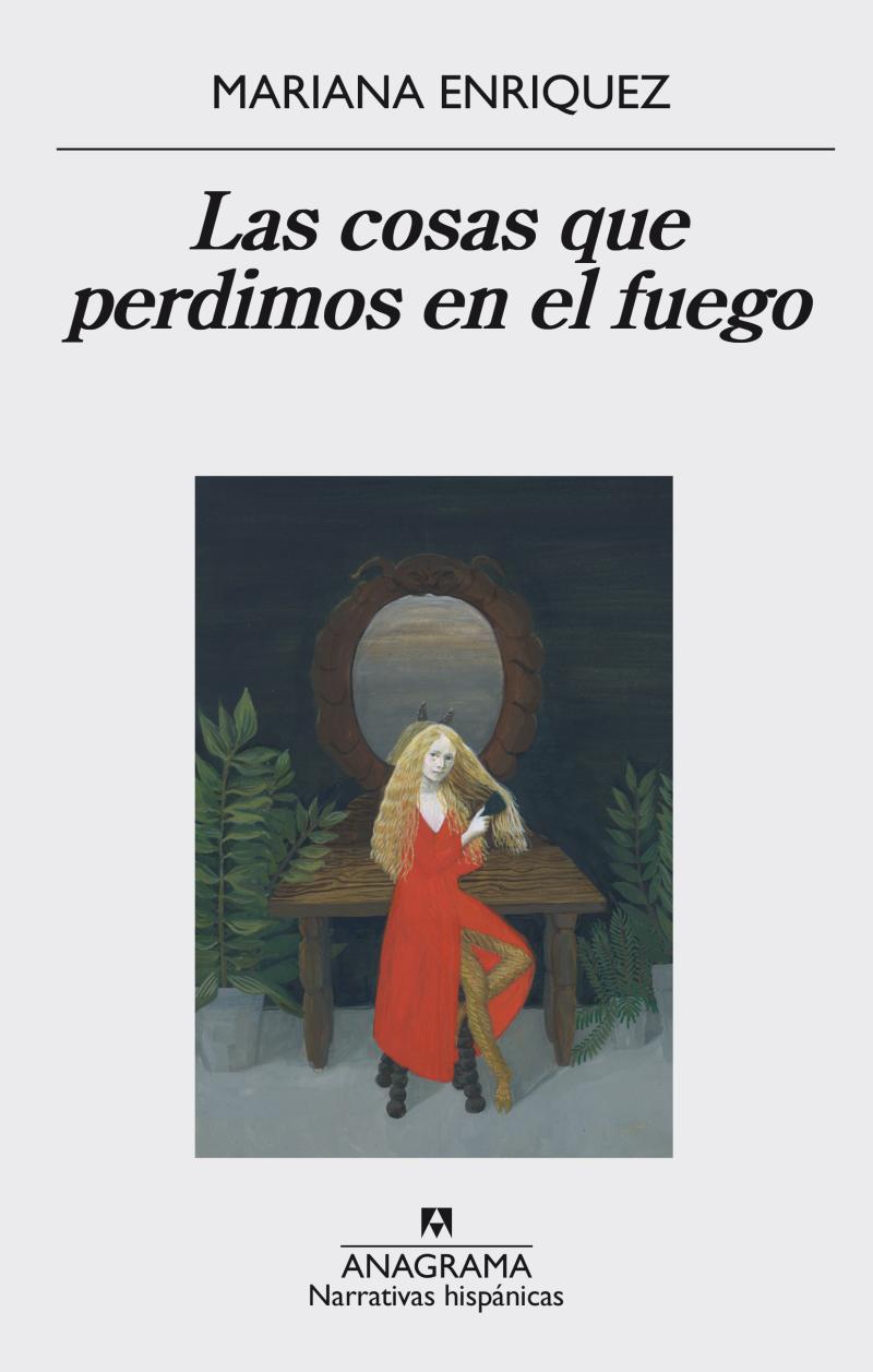 Portada del libro LAS COSAS QUE PERDIMOS EN EL FUEGO