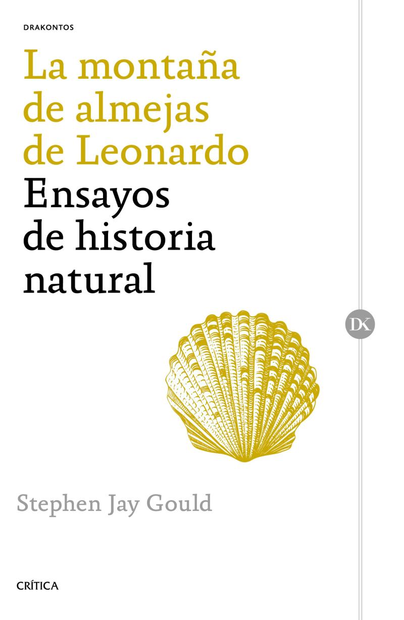Portada del libro LA MONTAÑA DE ALMEJAS DE LEONARDO - ENSAYOS DE HISTORIA NATURAL
